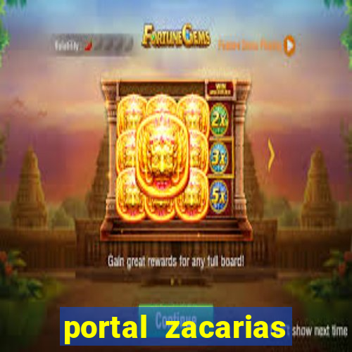 portal zacarias mais de 18